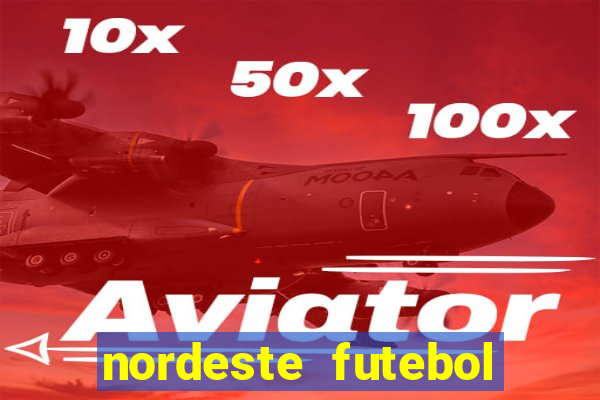 nordeste futebol vip no net